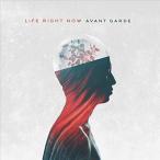 Life Right Now Avant Garde CD