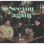 MOL (J-Pop) See you again 12cmCD Single