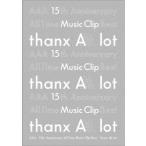 AAA AAA 15th Anniversary All Time Music Clip Best thanx AAA lot¡ã½é²ó¸ÂÄꥹ¥ê¡¼¥Ö»ÅÍÍ¡ä DVD ¢¨ÆÃŵ¤¢¤ê