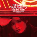 山本彩 feel the night feat.Kai Takahashi(LUCKY TAP