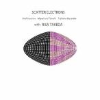 SCATTER ELECTRONS SCATTER ELECTRONS with special guest RISA TAKEDA CD