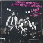 Johnny Thunders &amp; The Heartbreakers L.A.M.F ライヴ・アット・ザ・ヴィレッジ・ゲート1977 CD