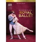 英国ロイヤル・バレエ エッセンシャル・ロイヤル・バレエ DVD