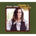 Melissa Carper Daddy's Country Gold CD