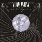 VOW WOW IN THE BEGINNING CD