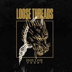 Hollow Front Loose Threads LP