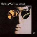 PLATINUM 900 Free(at last)＜完全生産限定盤＞ LP