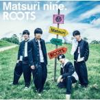 祭nine. ROOTS＜パターンB＞ 12cmCD Single