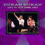 Duran Duran NY 1984 CD