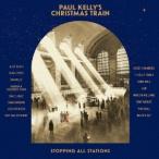 Paul Kelly PAUL KELLY'S CHRISTMAS TRAIN CD