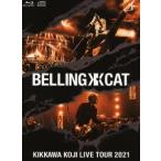 吉川晃司 KIKKAWA KOJI LIVE TOUR 2021 BELLING CAT ［Blu-ray Disc+CD+フォトブック］＜完全生産限定盤＞ Blu-ray Disc ※特典あり