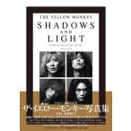 THE YELLOW MONKEY THE YELLOW MONKEY SHADOWS AND LIGHT -Punch Drunkard Tour '98〜'99- PHOTO BOOK Mook