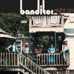 Banditos Right On CD
