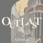 ADAM at OUTLAST ［CD+DVD］＜初回限定盤＞ CD
