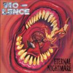 Vio-Lence Eternal Nightmare CD