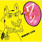 NOBODY LIVE ワン! (+6)＜タワーレコード限定＞ CD