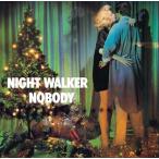 ショッピング2011 NOBODY NIGHT WALKER(2011 REMIX) (+14)＜タワーレコード限定＞ CD