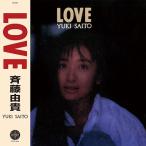 斉藤由貴 LOVE LP