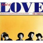 ショッピングmr.children Mr.Children KIND OF LOVE CD