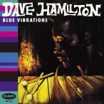 Dave Hamilton ブルー・ヴァイブレーションズ CD