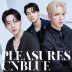 CNBLUE PLEASURES ［CD+DVD］＜初回限定盤B＞ CD