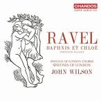 ジョン・ウィルソン (Conductor) ラヴェル: バレエ音楽《ダフニスとクロエ》全曲 (ジョン・ウィルソンによる新校訂版) SACD Hybrid