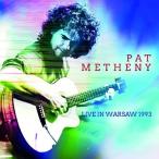 Pat Metheny Group Live In Warsaw 1993＜初回限定盤＞ CD