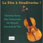 クリスチャン・フェラス ストラディヴァリウスの饗宴 CD
