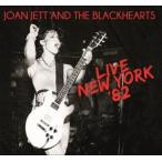 Joan Jett &amp; The Blackhearts Live New York '82 CD