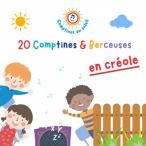 Comptines au Soleil 20 Comptines &amp; Berceuses En Creole CD