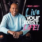 Brent Jones Live Your Best Life CD