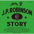 J.P.Robinson J.P.ROBINSON STORY (COMPILED BY HIROSHI SUZUKI)< время ограничено цена запись > CD