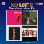 John Handy Three Classic Albums Plus CD