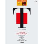 STAGEA арка -тактный 7~6 класс Vol.27 T-SQUARE лучший * selection Book