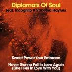 ショッピングagain Diplomats Of Soul Sweet Power Your Embrace / Never Gonna Fall in Love Again 7inch Single