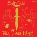 Soft Cell This Last Night In Sodom CD