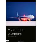 ショッピングANA ANA「トワイライトエアポート」 カレンダー 2026 Calendar