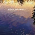 to......MUSIC FOR SAUNA TWILIGHT CD