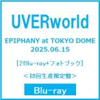 UVERworld EPIPHANY at TOKYO DOME 2025.06.15 [2Blu-ray Disc+ фото книжка ]< первый раз производство ограничение запись > Blu-ray Disc * привилегия есть 