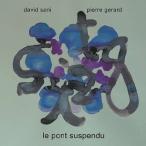 David Sani le pont suspendu CD