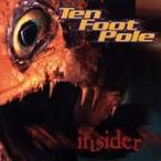Ten Foot Pole Insider CD