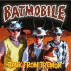 Batmobile Back From Tremor< ограничение запись > LP