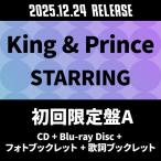 ショッピングking  King & Prince STARRING ［CD+Blu-ray Disc+フォトブックレット+歌詞ブックレット］＜初回限定盤A＞ CD ※特典あり