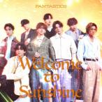 FANTASTICS from EXILE TRIBE Welcome to Sunshine [2CD+DVD]<MV запись > CD * привилегия есть 