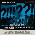 The Roots The Roots Come Alive Too: DYWM30 Live at Blue Note NYC!＜限定生産盤＞ CD
