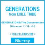 ショッピング初回 GENERATIONS from EXILE TRIBE GENERATIONS:The Documentary ［Blu-ray Disc+パンフレット］＜初回生産限定盤＞ Blu-ray Disc ※特典あり
