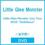 Little Glee Monster Little Glee Monster Live Tour 2025 ""Ambitious""< обычный запись > DVD * привилегия есть 