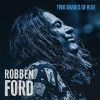 Robben Ford Two Shades Of Blue CD