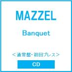 ショッピング初回 MAZZEL Banquet＜通常盤・初回プレス＞ CD ※特典あり
