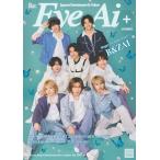 Eye-Ai編集部 Eye-Ai+ Vol.15【表紙:B&ZAI】 Book